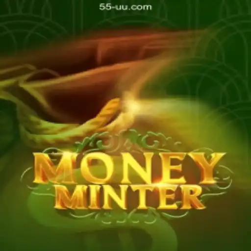 Discover MoneyMinter: The Ultimate Betting Experience on 55UU.Com BET VIP Site Oficial de Jogos com Pagamento Garantido
